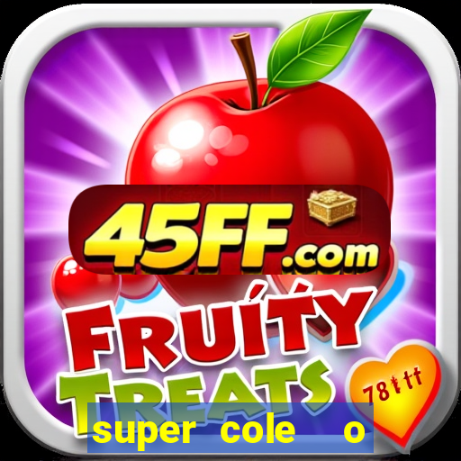 super cole  o 7784 jogos para pc download